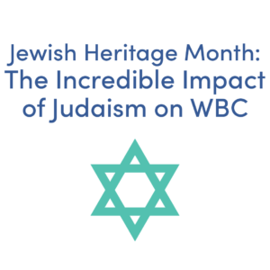Jewish History Month: The Incredible Impact of Judaism on WBC Designs