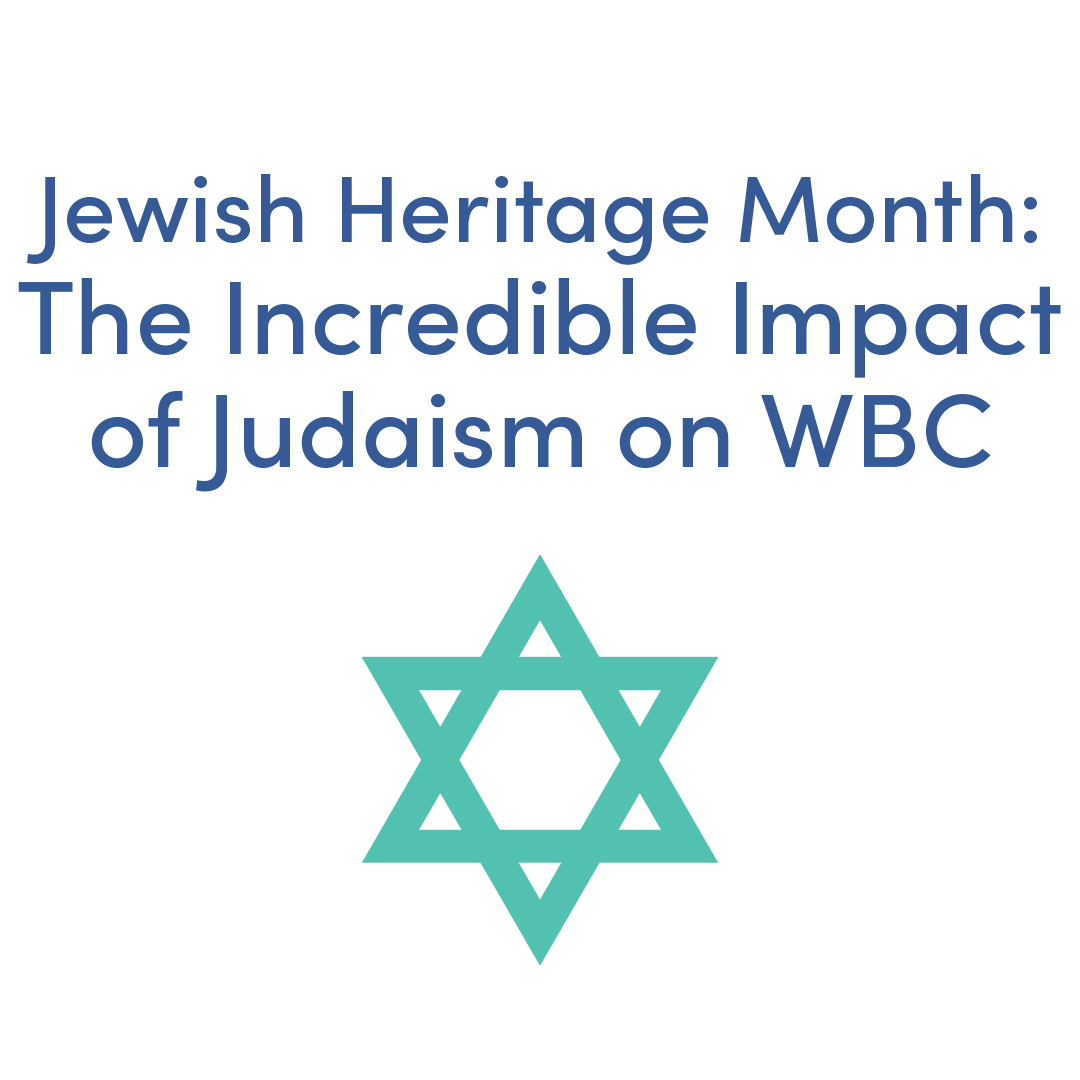 Jewish History Month: The Incredible Impact of Judaism on WBC Designs