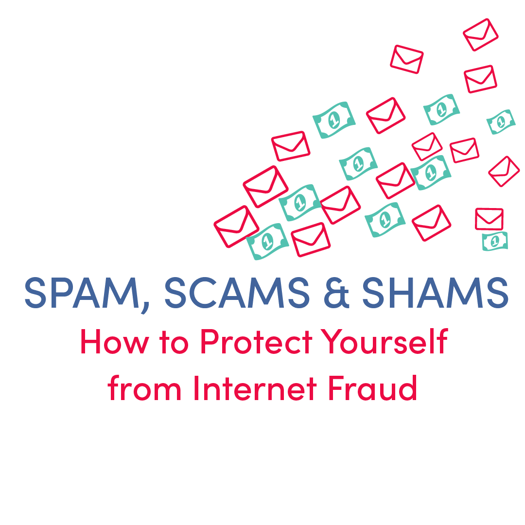 Spam, scams and shams: How to protect yourself from internet fraud. Visual of envelopes and dollar bills flying away