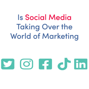 Is Social Media Taking Over the World of Marketing? Icons of Instagram, LinkedIn, Twitter, Facebook and TikTok