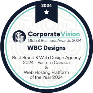 Corporate Vision Global Business Awards - WBC Designs - Best Brand & Web Design Agency 2024 Eastern Canada, Web Hosting Platform of the Year 2024